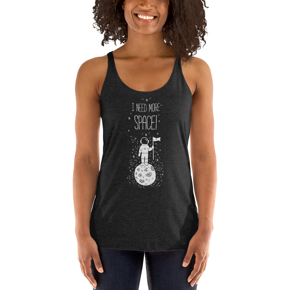 I Need Space (Women's Racerback Tank)