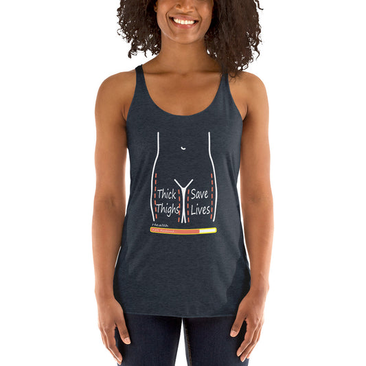 Thick Thighs Save Lives Racerback Tank