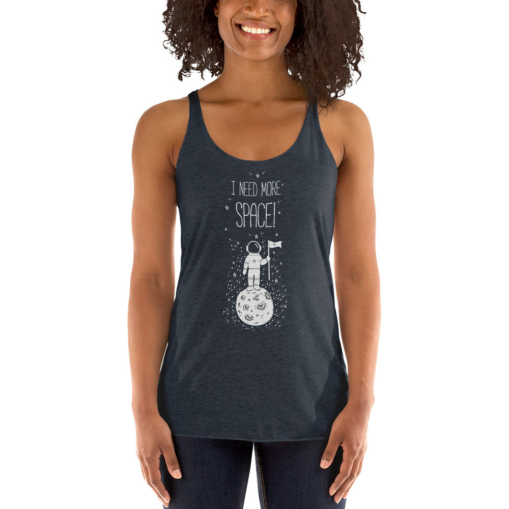 I Need Space (Women's Racerback Tank)