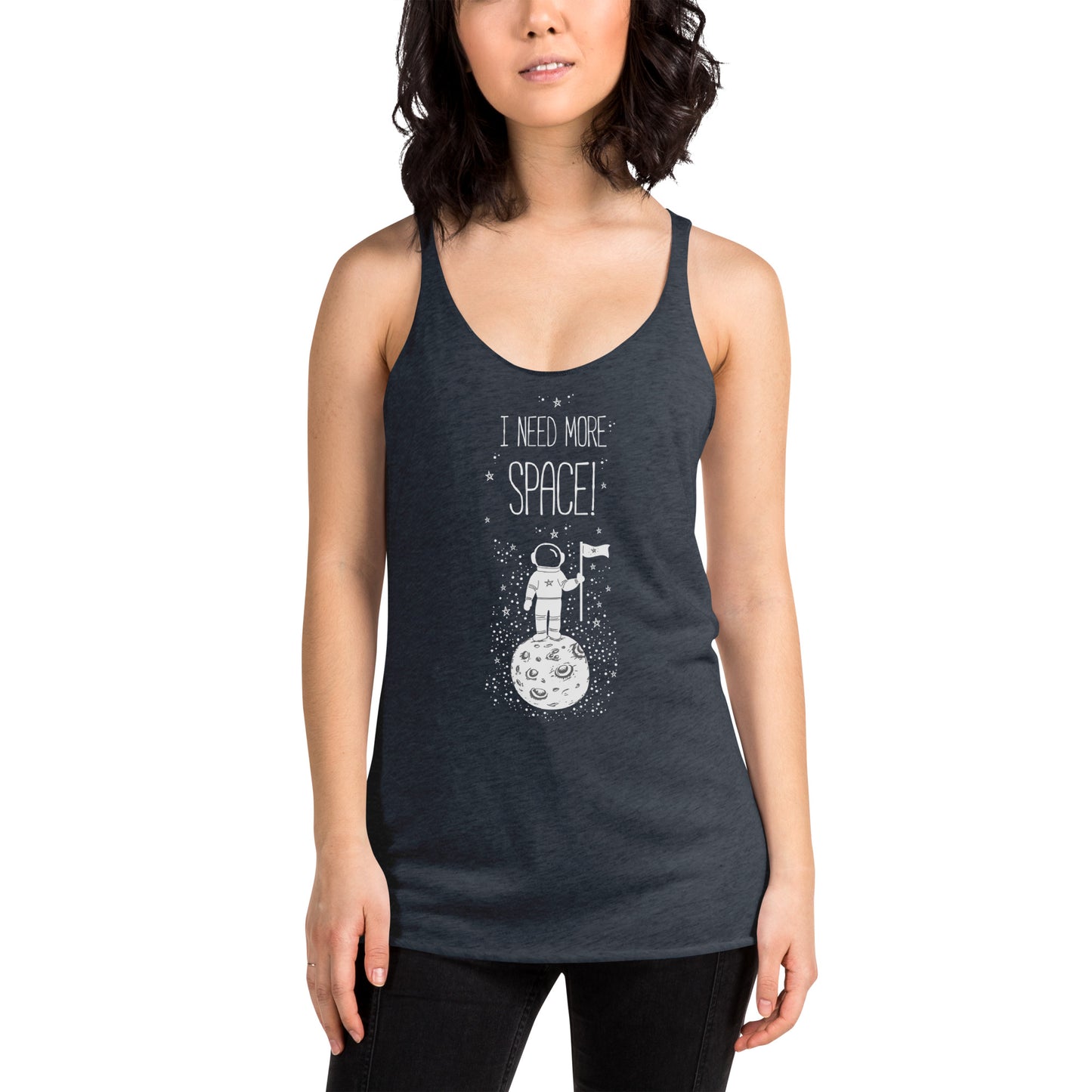 I Need Space (Women's Racerback Tank)